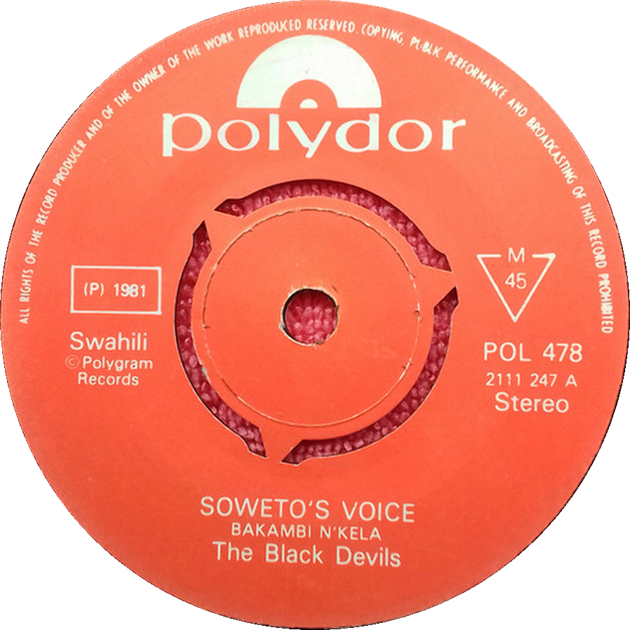 The Black Devils (5) — Soweto's Voice / Sina Roho Ya Chuki
