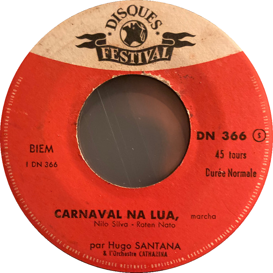 Hugo Santana, Orchestre Catharina, Cinderela — Carnaval Na Lua / Roda Bamba