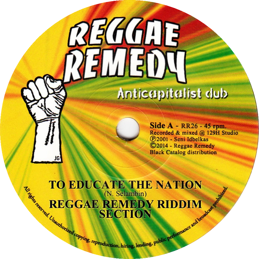 REGGAE REMEDY RIDDIM SECTION — To Educate The Nation